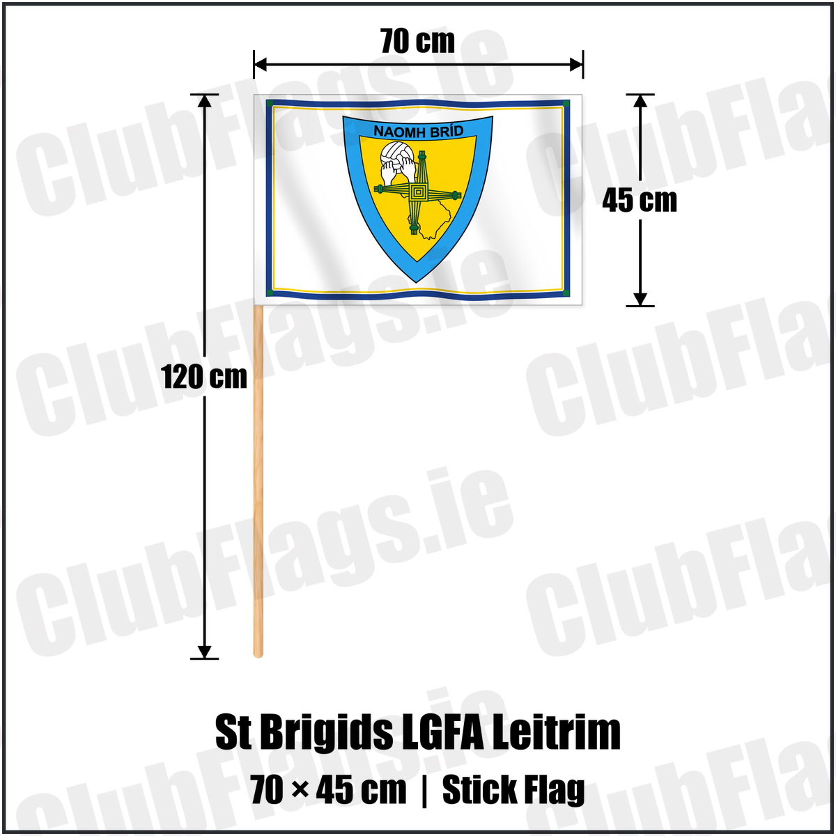 St Brigids LGFA Leitrim 45cm x 70cm Stick Flag with the club crest and colours, Leitrim GAA - ClubFlags.ie