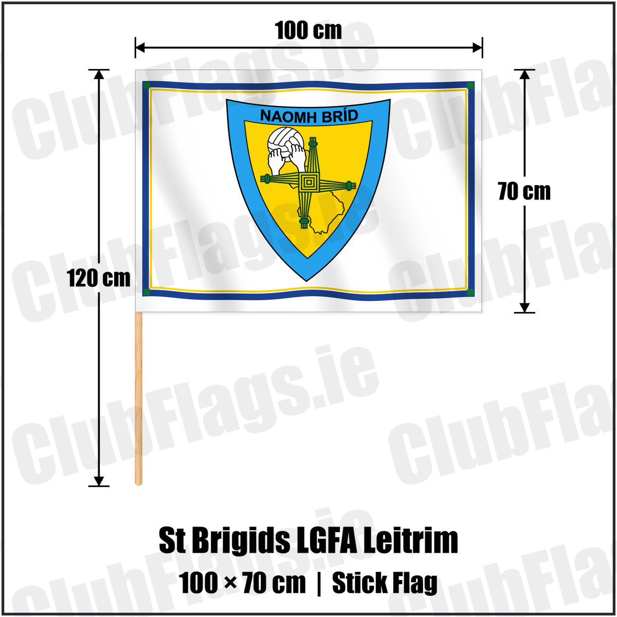 St Brigids LGFA Leitrim 70cm x 100cm Stick Flag with the club crest and colours, Leitrim GAA - ClubFlags.ie