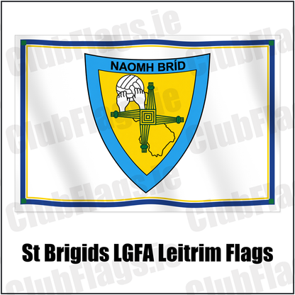 St Brigids LGFA Leitrim Flags with the club crest and colours, Leitrim GAA - ClubFlags.ie