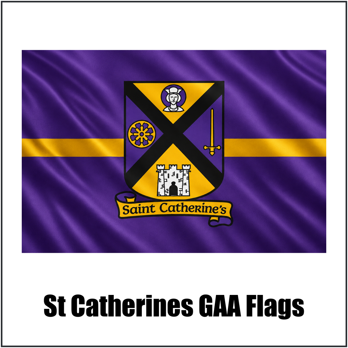 St Catherines GAA Flags - ClubFlags.ie