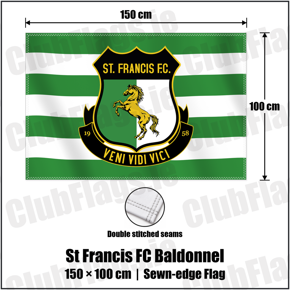 St Francis FC Baldonnel 100cm x 150cm Flag (sewn on the edges) with the club crest and colours, Dublin Football - ClubFlags.ie