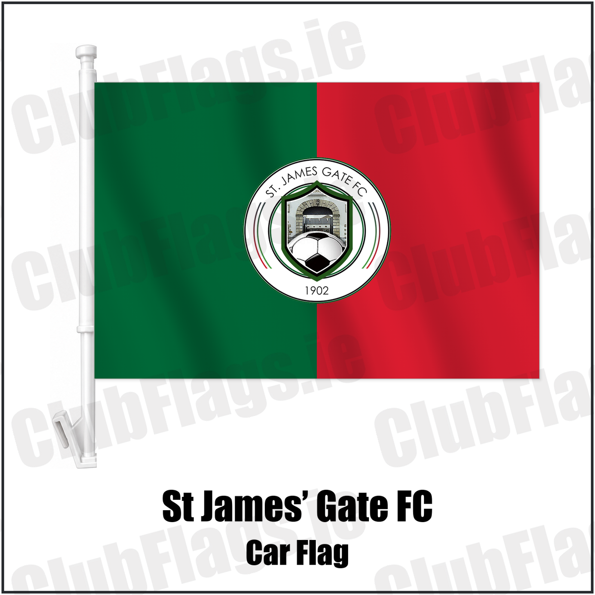 St James’ Gate FC Car Flag with the club crest and colours, Dublin Football - ClubFlags.ie