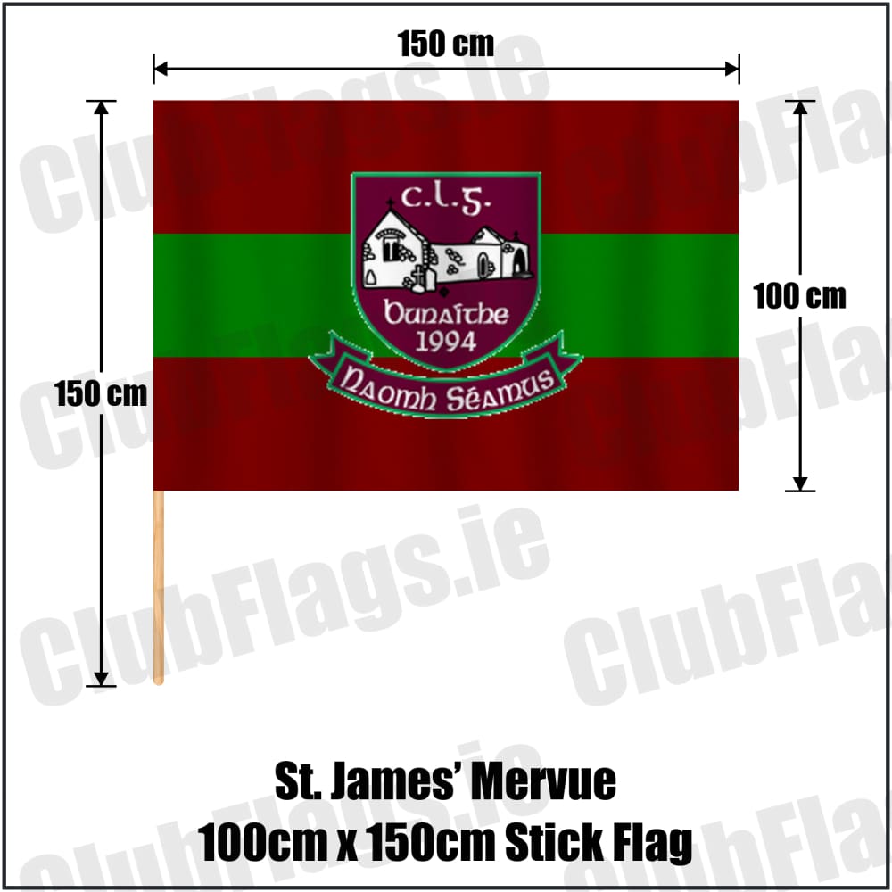St. James’ Mervue 100cm x 150cm Stick Flag in maroon and green, featuring the club crest on realistic fabric with gentle vertical folds; County Galway GAA. ClubFlags.ie.