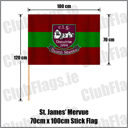 St. James’ Mervue 70cm x 100cm Stick Flag in maroon and green, featuring the club crest on realistic fabric with gentle vertical folds; County Galway GAA. ClubFlags.ie.