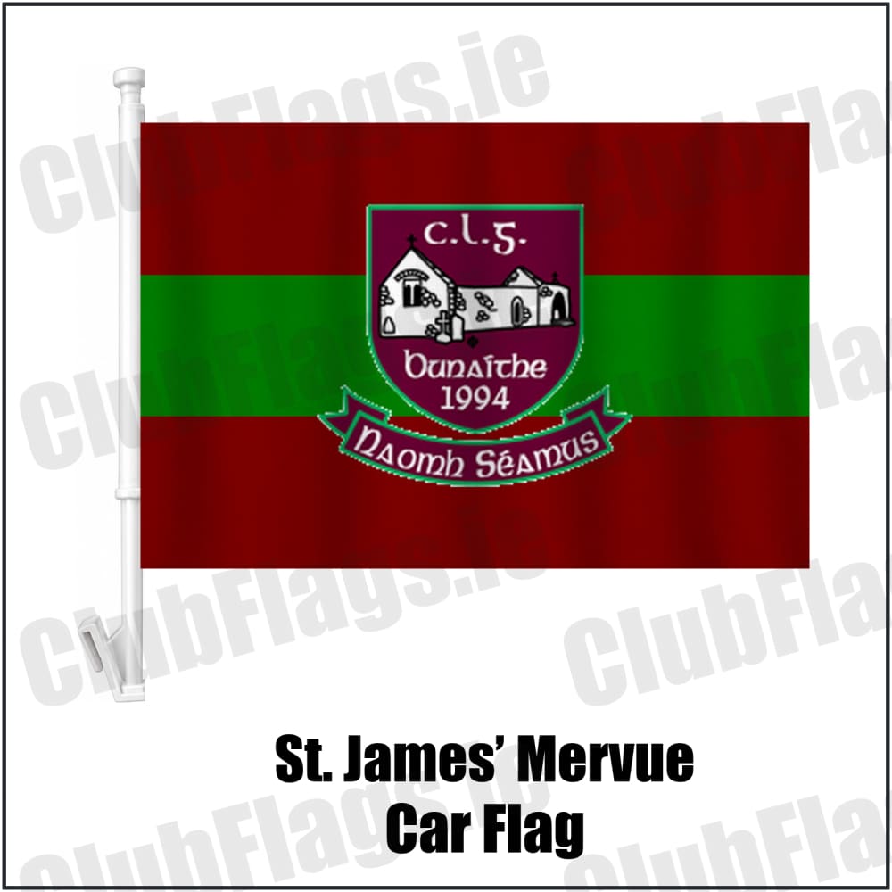 St. James’ Mervue Car Flag in maroon and green, featuring the club crest on realistic fabric with gentle vertical folds; County Galway GAA. ClubFlags.ie.