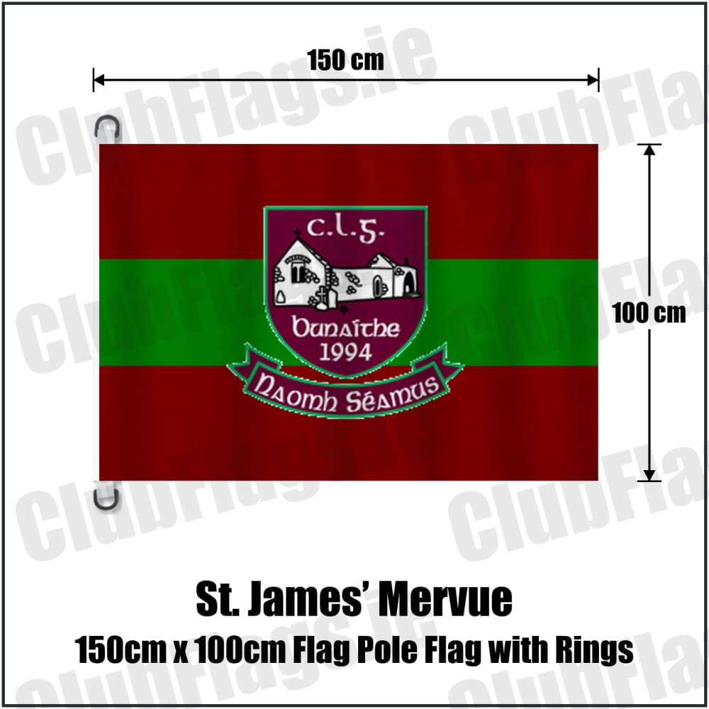 St. James’ Mervue 150cm x 100cm Flag Pole Flag with Rings in maroon and green, featuring the club crest on realistic fabric with gentle vertical folds; County Galway GAA. ClubFlags.ie.