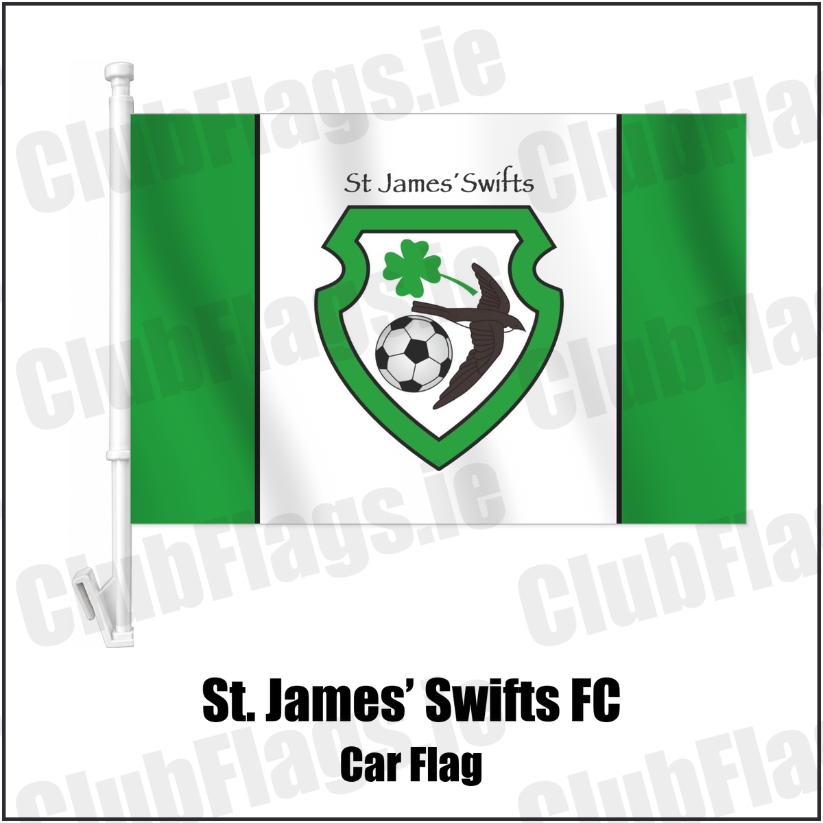 St. James’ Swifts FC Car Flag with the club crest and colours, Antrim Football - ClubFlags.ie