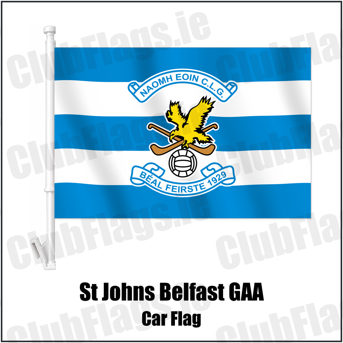 St Johns Belfast GAA Car Flag with the verified club crest and colours, Antrim GAA - ClubFlags.ie