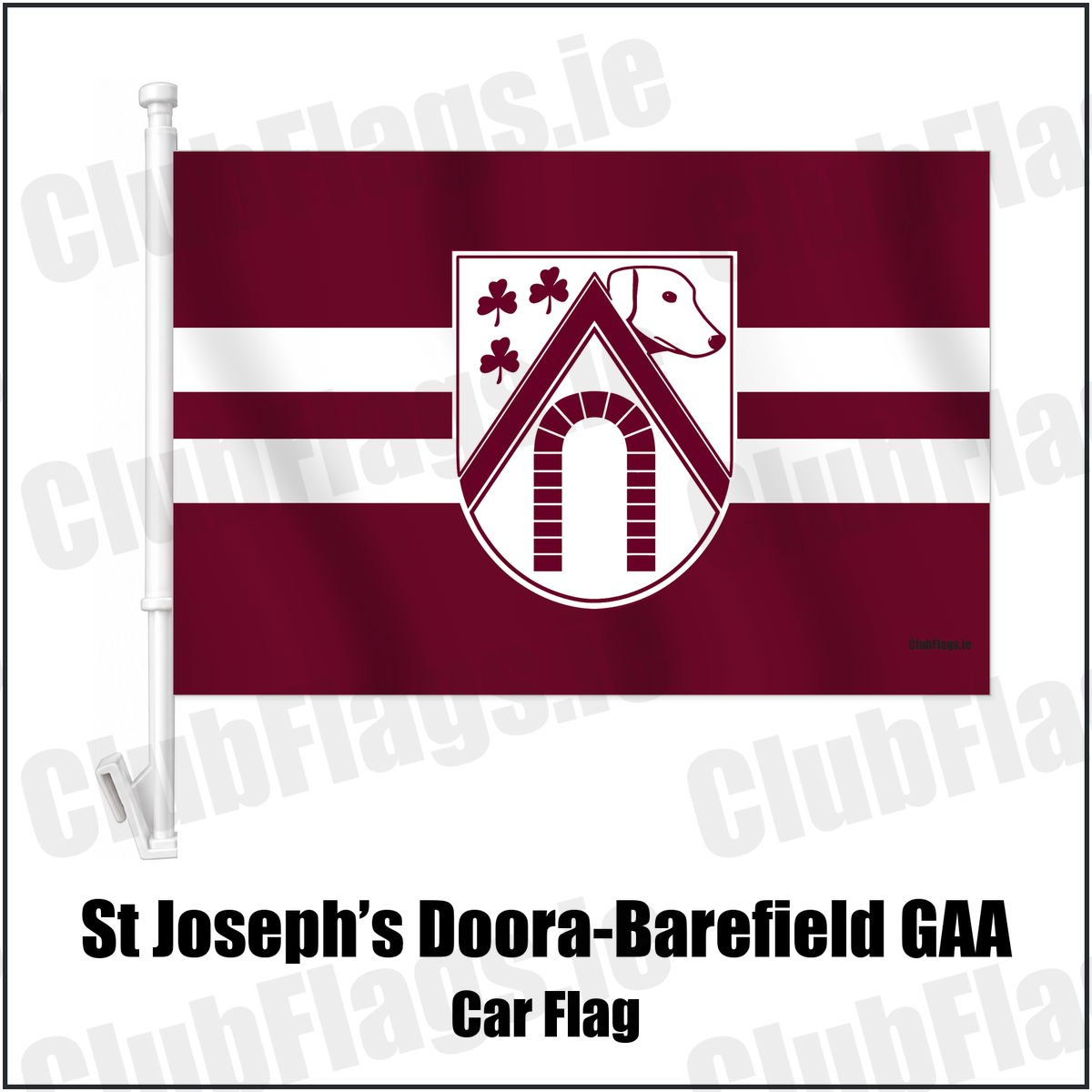 St Joseph’s Doora-Barefield GAA Car Flag with the verified club crest and colours, Clare GAA - ClubFlags.ie