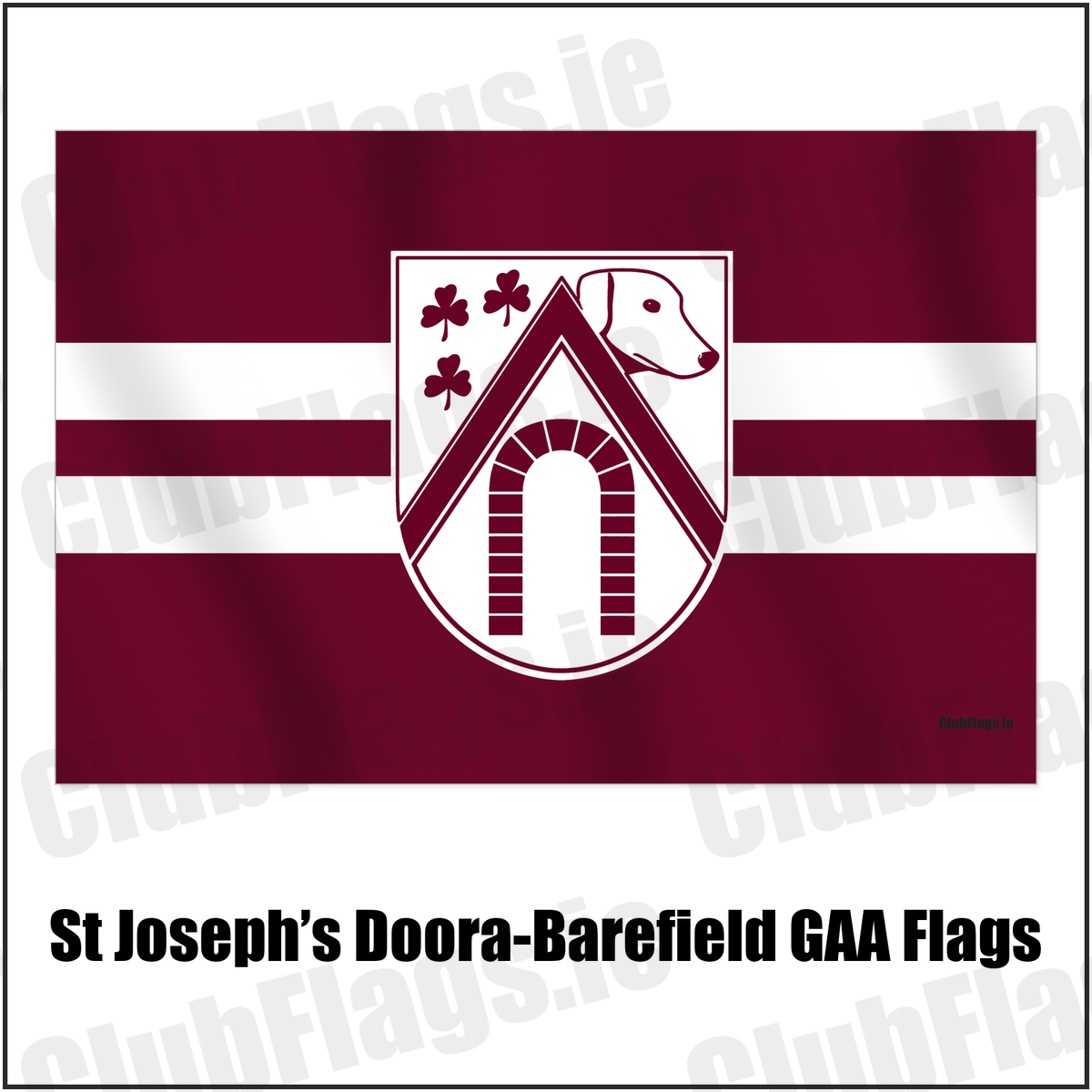 St Joseph’s Doora-Barefield GAA Flags with the verified club crest and colours, Clare GAA - ClubFlags.ie