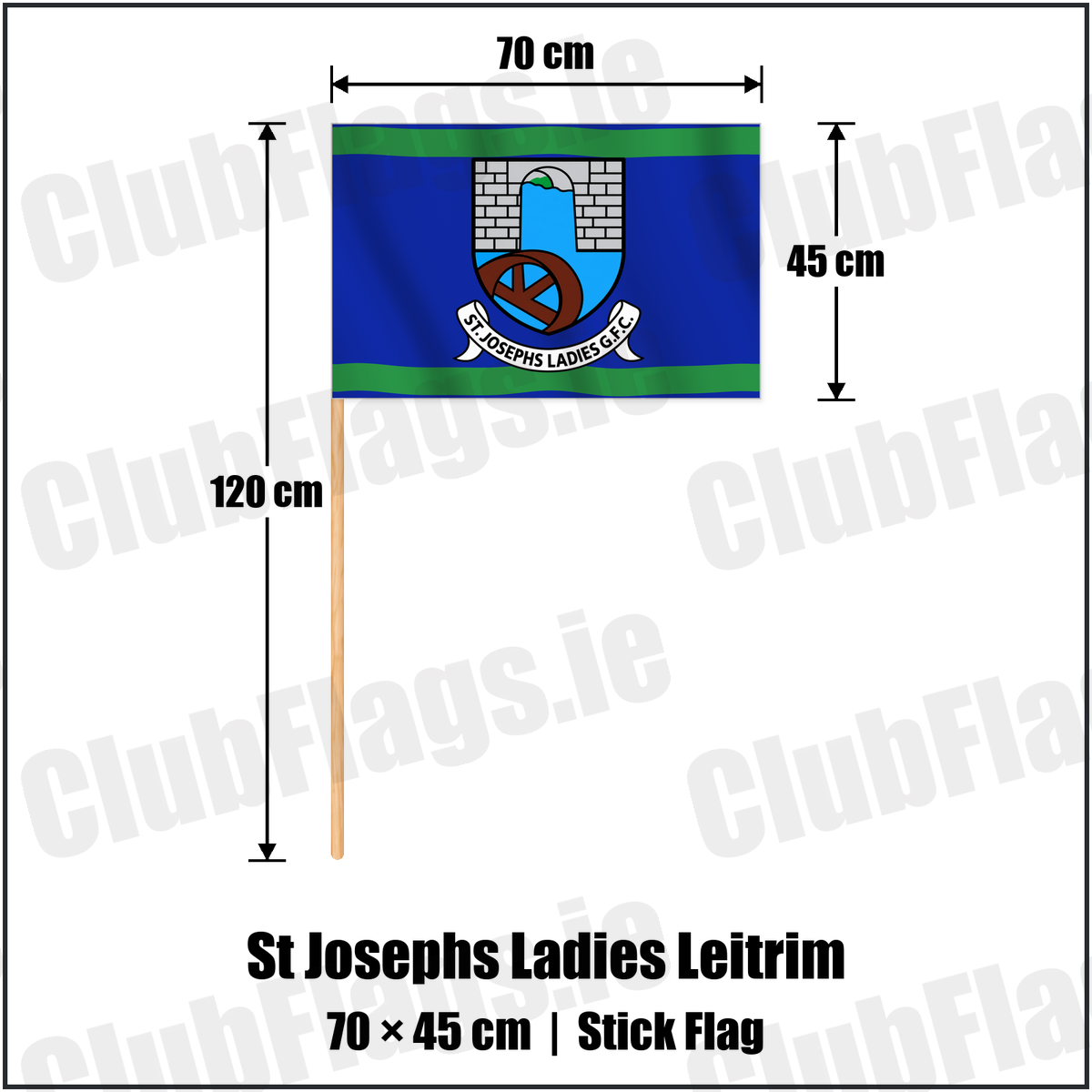 St Josephs Ladies Leitrim 45cm x 70cm Stick Flag with the club crest and colours, Leitrim GAA - ClubFlags.ie
