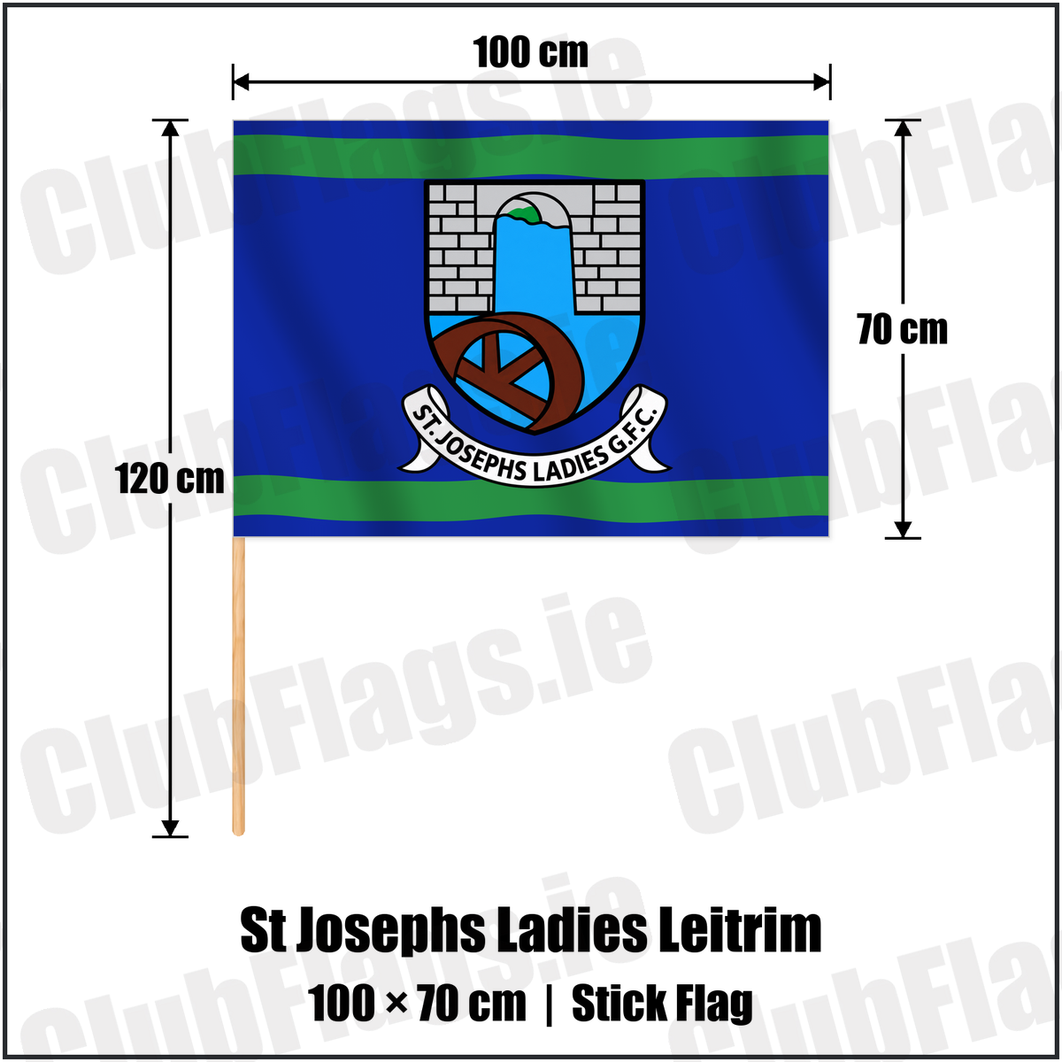 St Josephs Ladies Leitrim 70cm x 100cm Stick Flag with the club crest and colours, Leitrim GAA - ClubFlags.ie