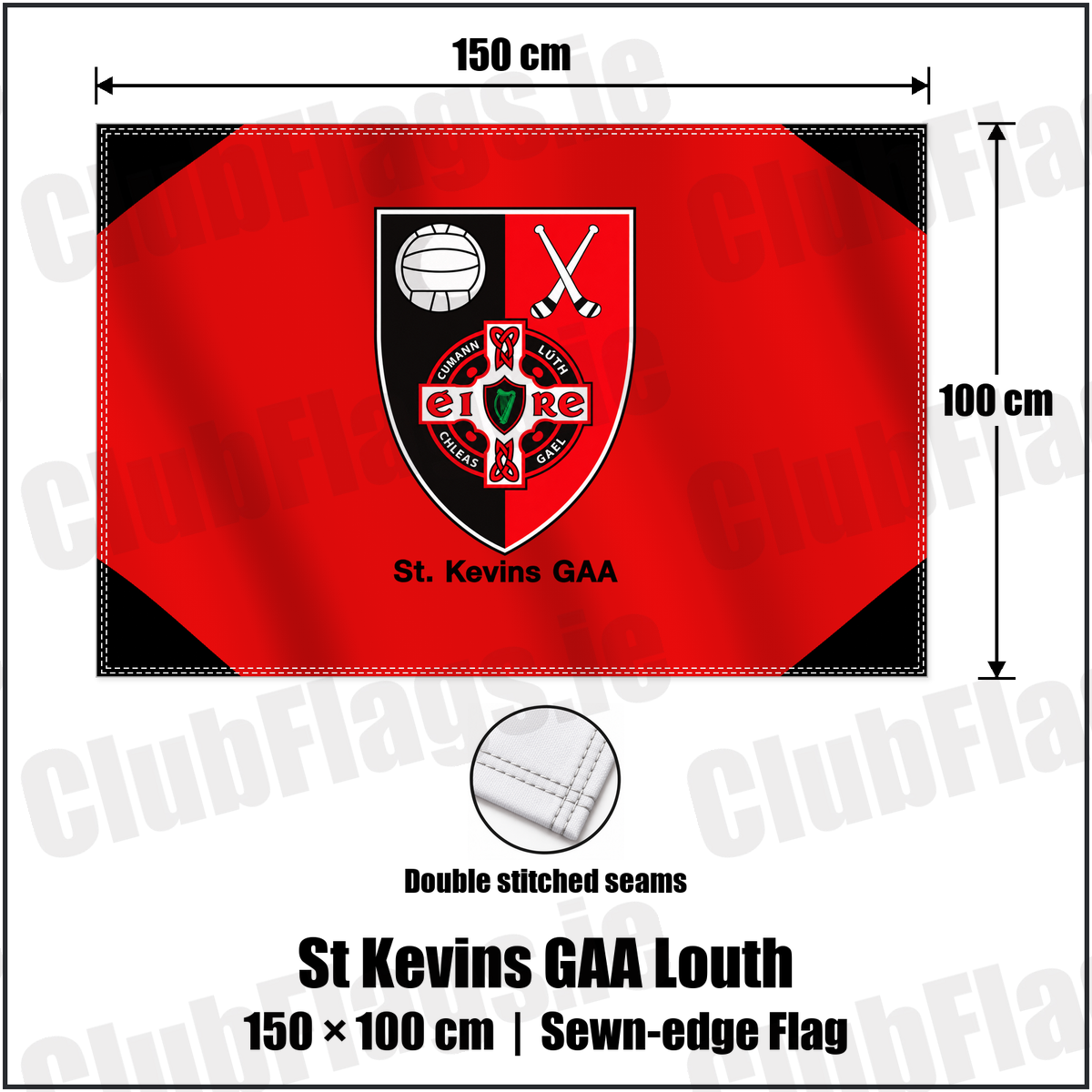 St Kevins GAA Louth 100cm x 150cm Flag (sewn on the edges) with the club crest and colours, Louth GAA - ClubFlags.ie