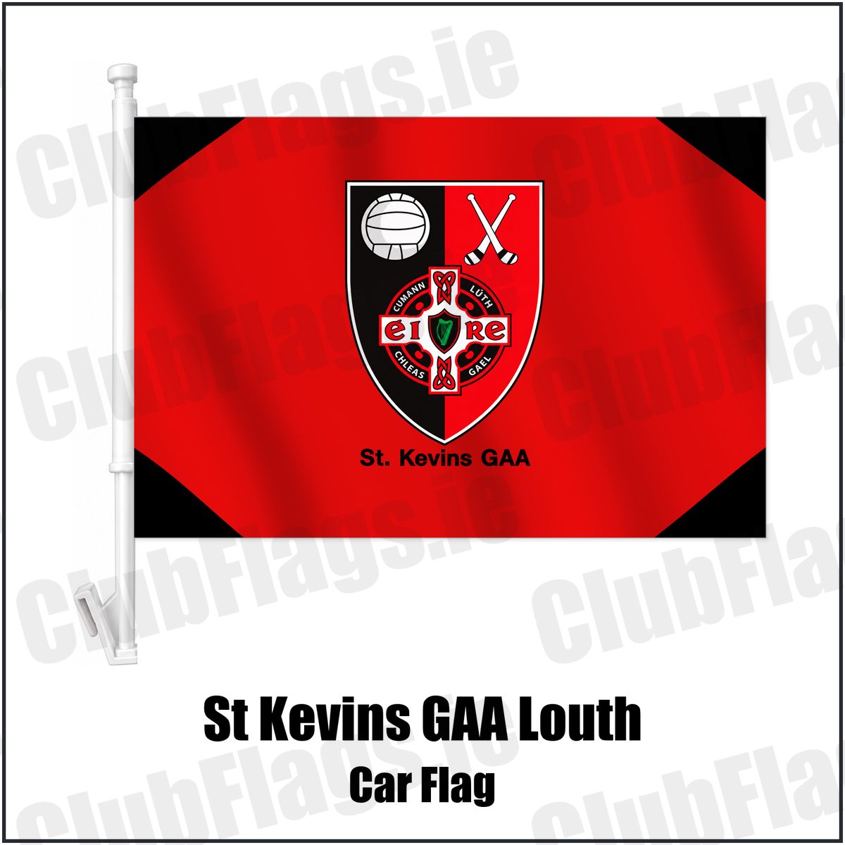 St Kevins GAA Louth Car Flag with the club crest and colours, Louth GAA - ClubFlags.ie