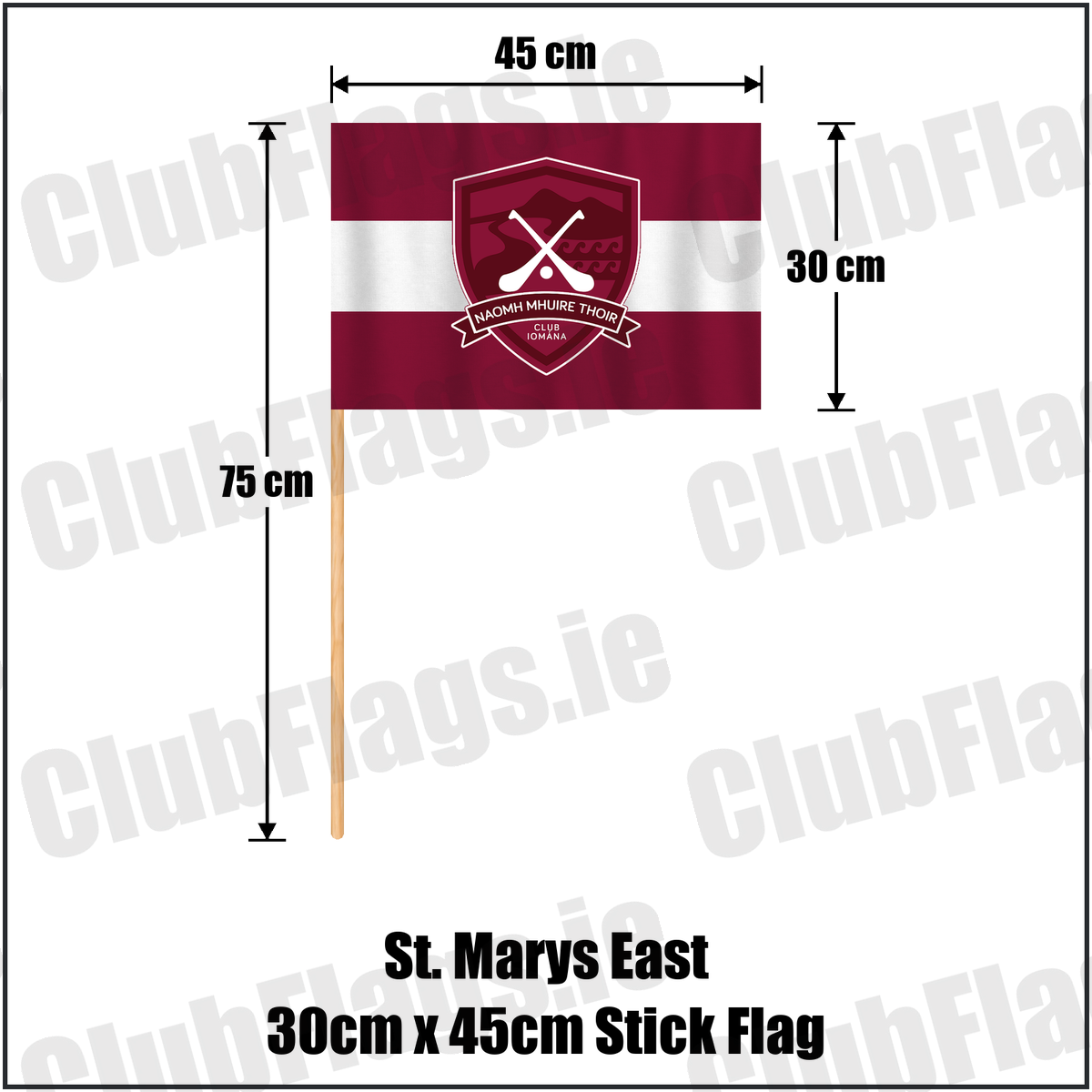 St. Marys East 30cm x 45cm Stick Flag, featuring the club crest and maroon and white colours; County Waterford GAA. ClubFlags.ie.