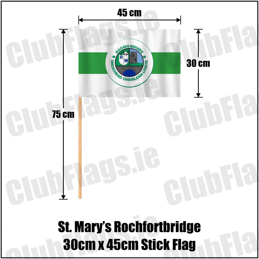 St. Mary’s Rochfortbridge 30cm x 45cm Stick Flag in green and white, featuring the club crest on realistic fabric with gentle vertical folds; County Westmeath GAA. ClubFlags.ie.