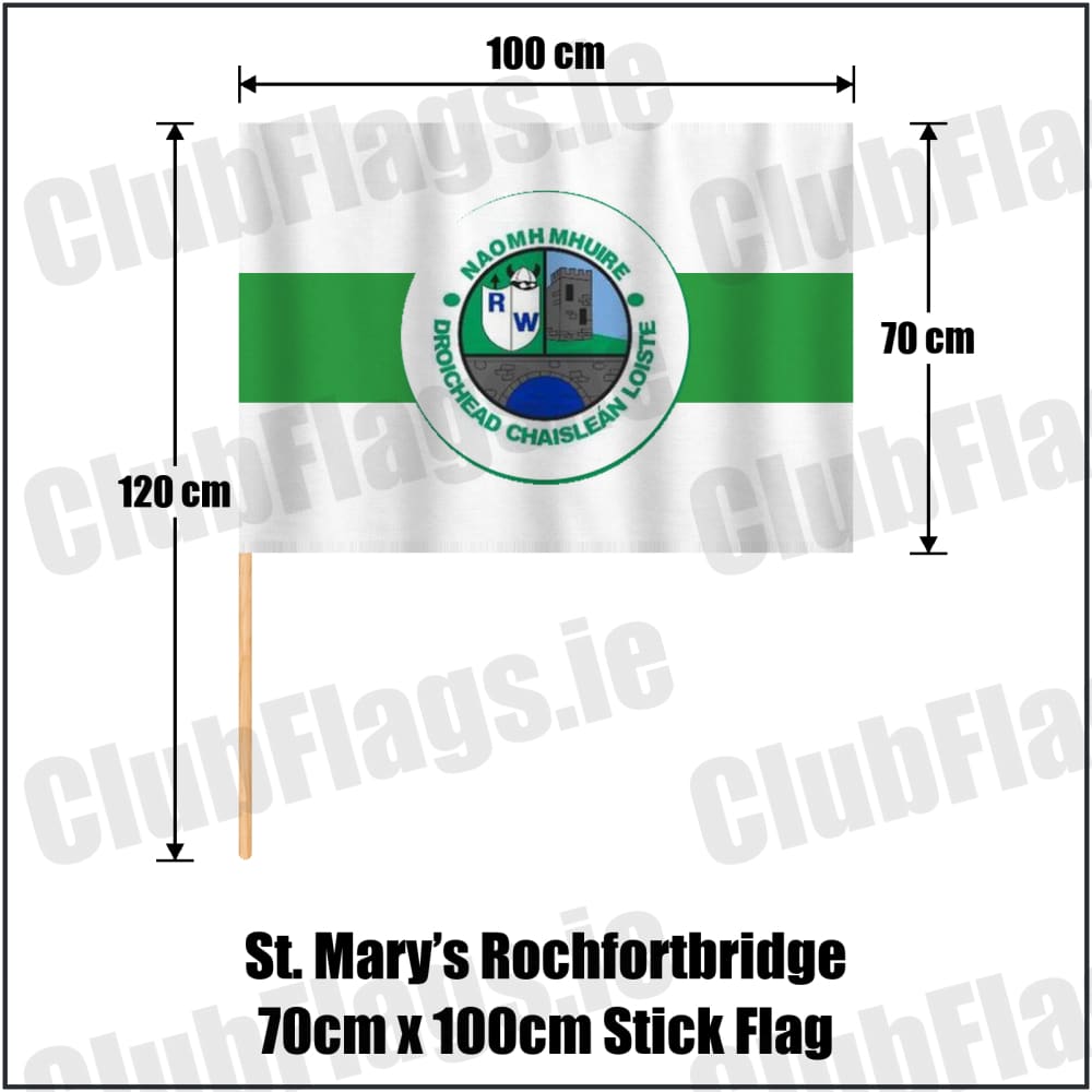 St. Mary’s Rochfortbridge 70cm x 100cm Stick Flag in green and white, featuring the club crest on realistic fabric with gentle vertical folds; County Westmeath GAA. ClubFlags.ie.