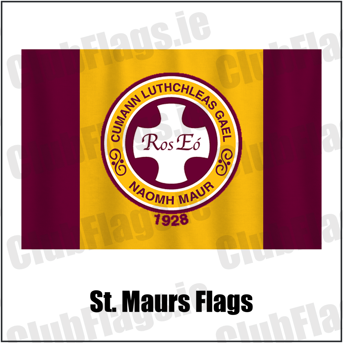 St. Maurs Flags, featuring the club crest and maroon and gold colours; County Dublin GAA. ClubFlags.ie.