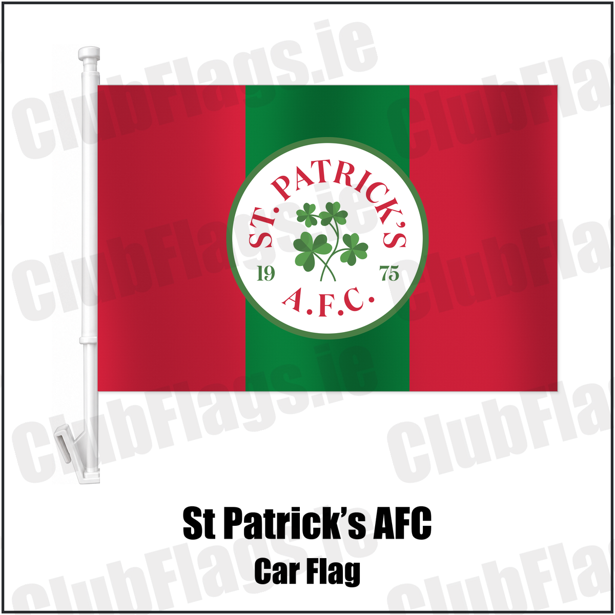 St Patrick’s AFC Car Flag with the club crest and colours, Carlow football - ClubFlags.ie