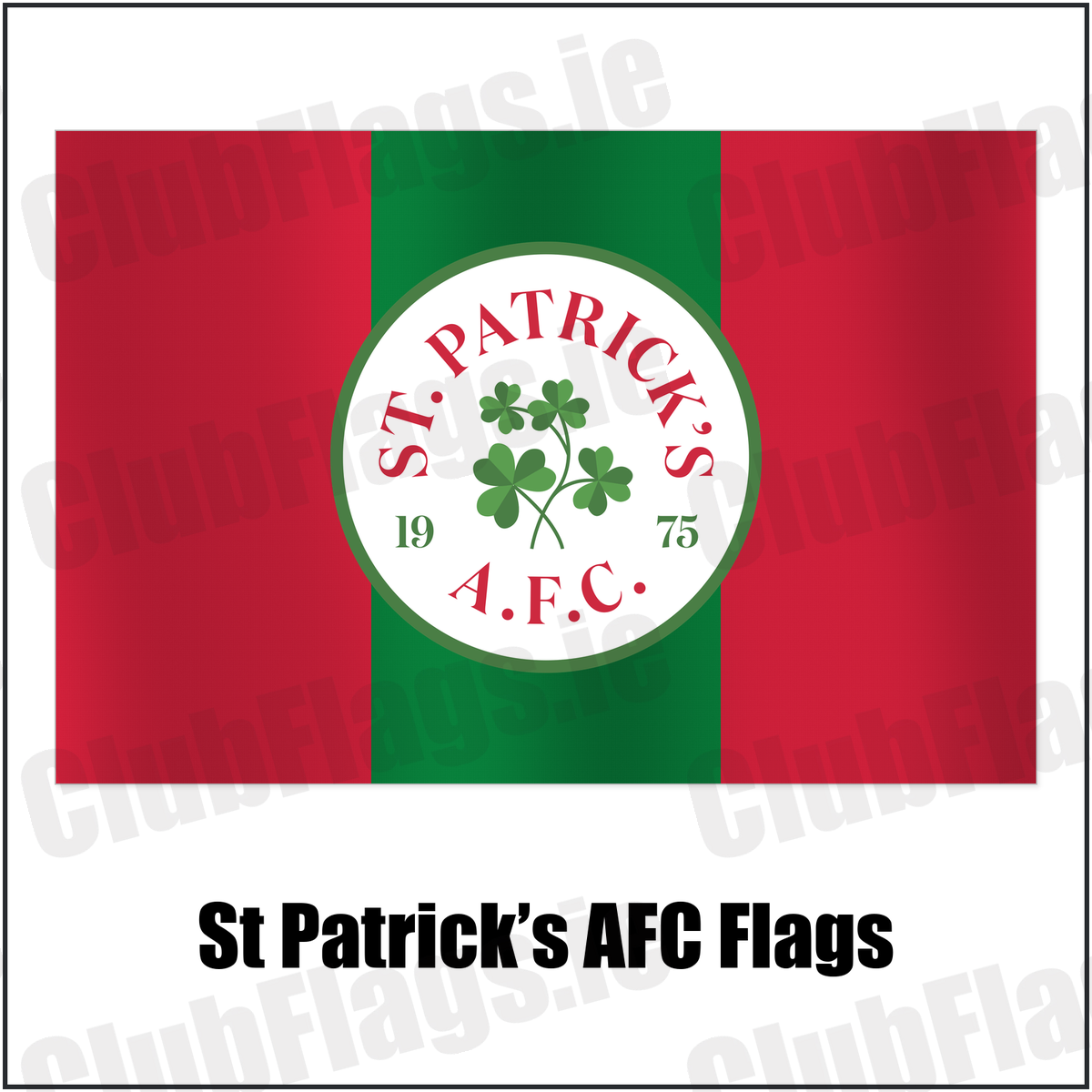 St Patrick’s AFC Flags with the club crest and colours, Carlow football - ClubFlags.ie