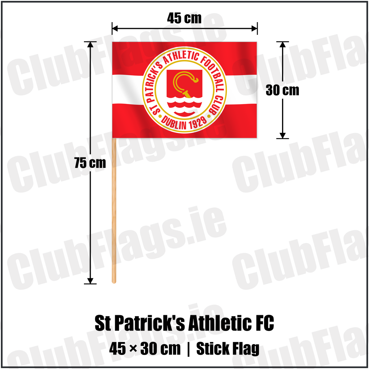 St Patrick's Athletic FC 30cm x 45cm Stick Flag with the club crest and colours, Dublin Football - ClubFlags.ie