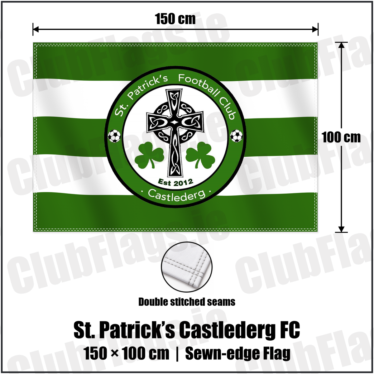 St. Patrick’s Castlederg FC 100cm x 150cm Flag (sewn on the edges) with the club crest and colours, Tyrone Football - ClubFlags.ie
