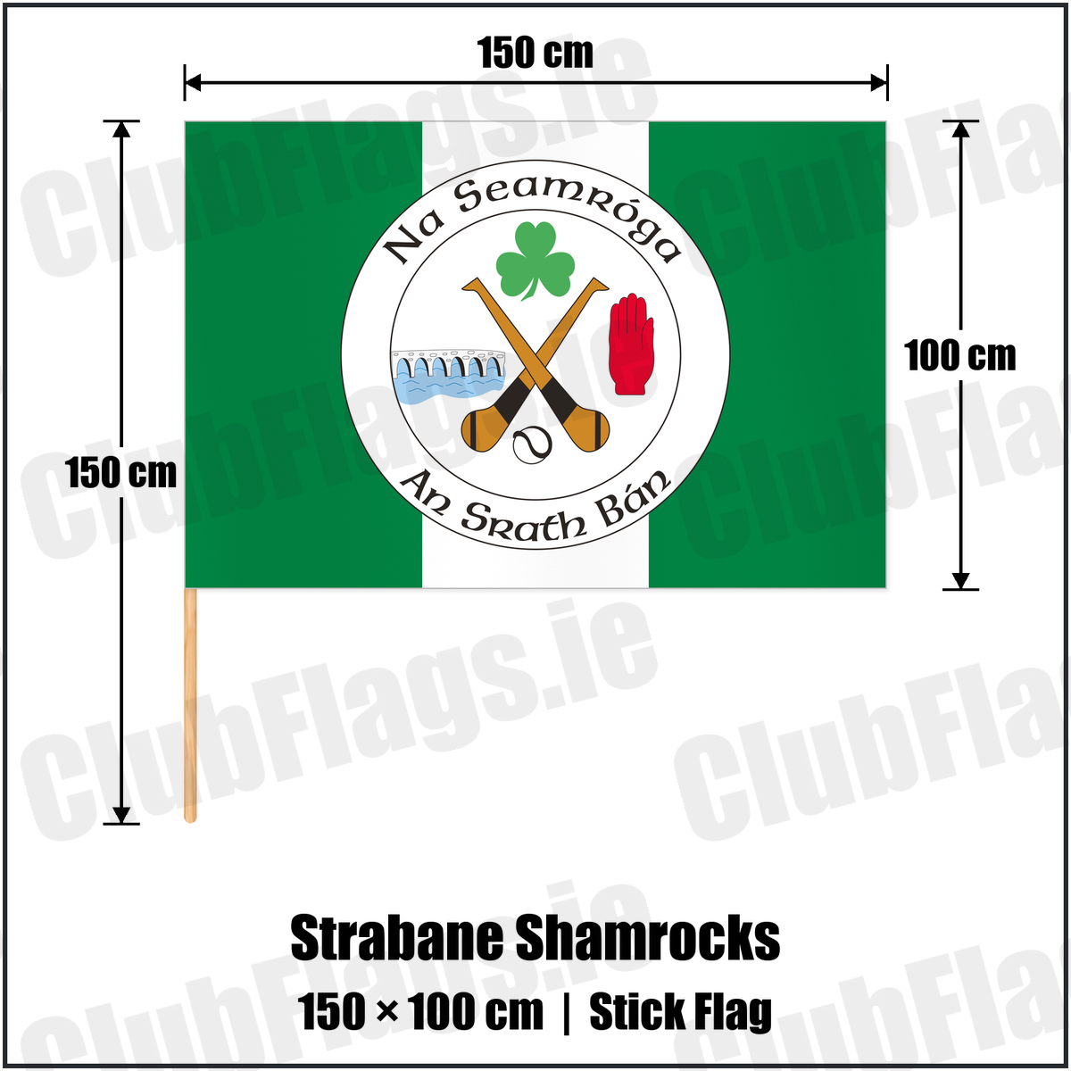 Strabane Shamrocks 100cm x 150cm Stick Flag with the club crest and colours, Tyrone GAA - ClubFlags.ie