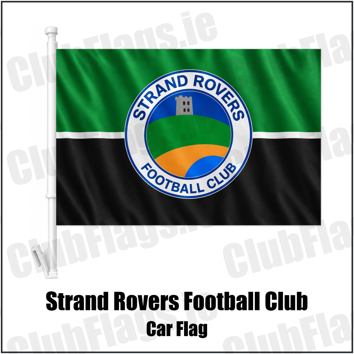 Strand Rovers Football Club Car Flag with the club crest and colours, Donegal Football - ClubFlags.ie