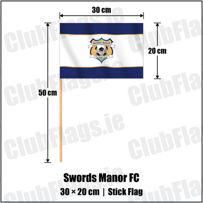 Swords Manor FC 20cm x 30cm Stick Flag with the club crest and colours, Dublin Football - ClubFlags.ie