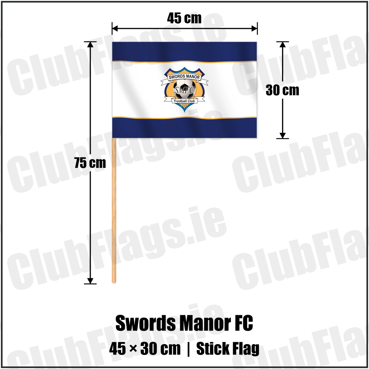 Swords Manor FC 30cm x 45cm Stick Flag with the club crest and colours, Dublin Football - ClubFlags.ie