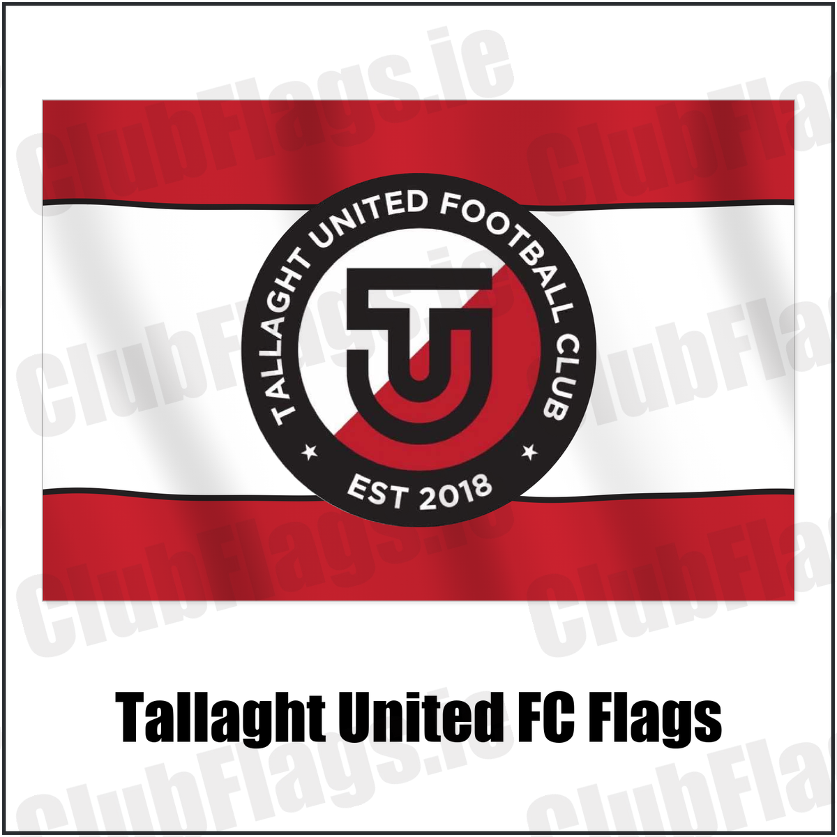 Tallaght United FC Flags with the club crest and colours, Dublin Football - ClubFlags.ie