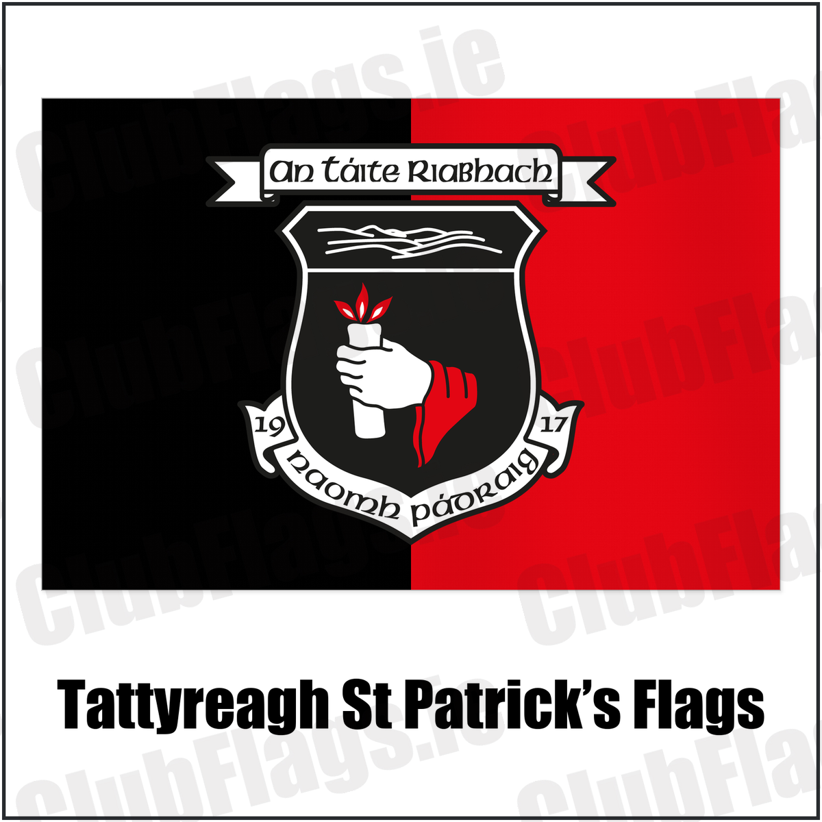 Tattyreagh St Patrick’s Flags with the club crest and colours, Tyrone GAA - ClubFlags.ie