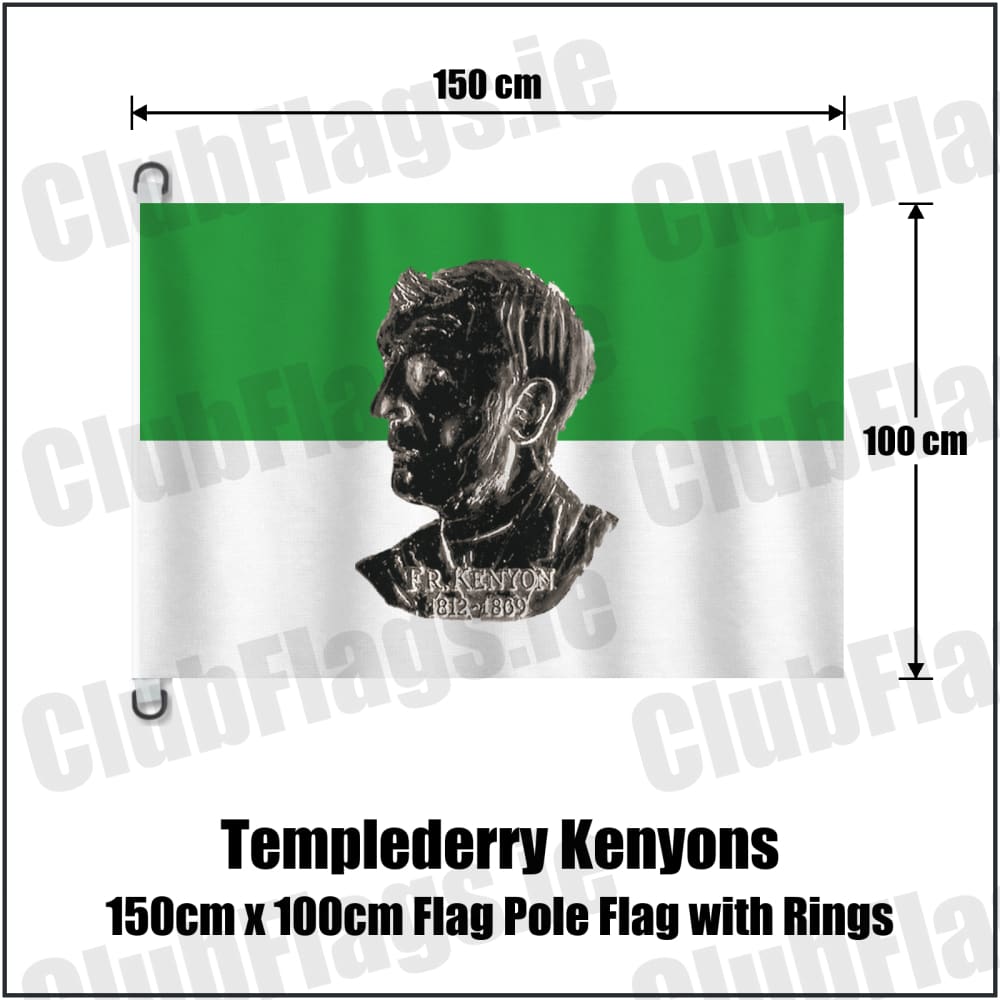 Templederry Kenyons 150cm x 100cm Flag Pole Flag with Rings in green and white, featuring the club crest on realistic fabric with gentle vertical folds; County Tipperary GAA. ClubFlags.ie.