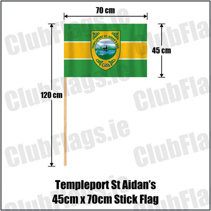 Templeport St Aidan’s 45cm x 70cm Stick Flag in green and gold, featuring the club crest on realistic fabric with gentle vertical folds; County Cavan GAA. ClubFlags.ie.
