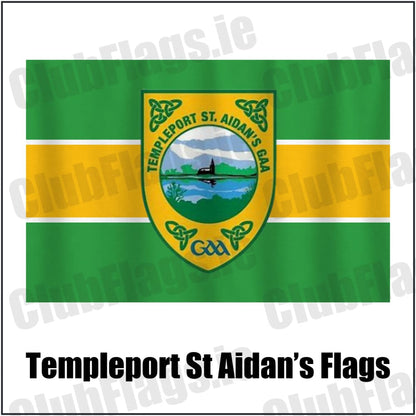 Templeport St Aidan’s Flags in green and gold, featuring the club crest on realistic fabric with gentle vertical folds; County Cavan GAA. ClubFlags.ie.