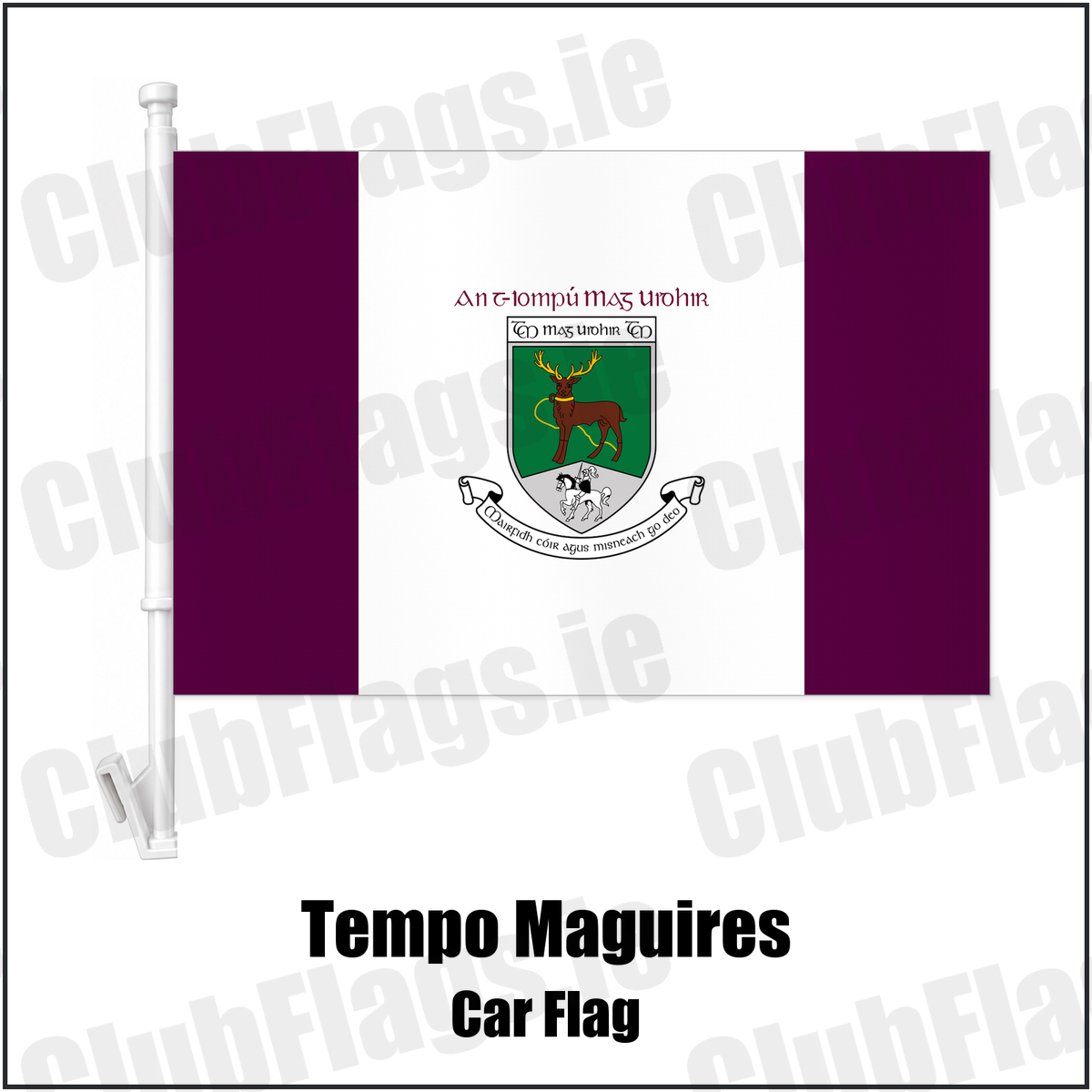 Tempo Maguires Car Flag with the club crest and colours, Fermanagh GAA - ClubFlags.ie