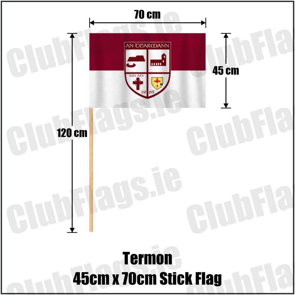 Termon 45cm x 70cm Stick Flag in maroon and white, featuring the club crest on realistic fabric with gentle vertical folds; County Donegal GAA. ClubFlags.ie.