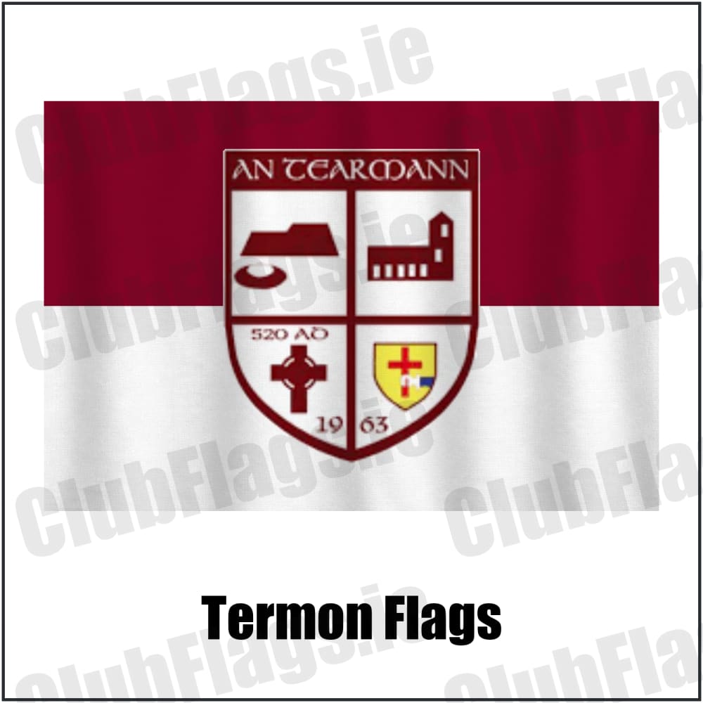 Termon Flags in maroon and white, featuring the club crest on realistic fabric with gentle vertical folds; County Donegal GAA. ClubFlags.ie.