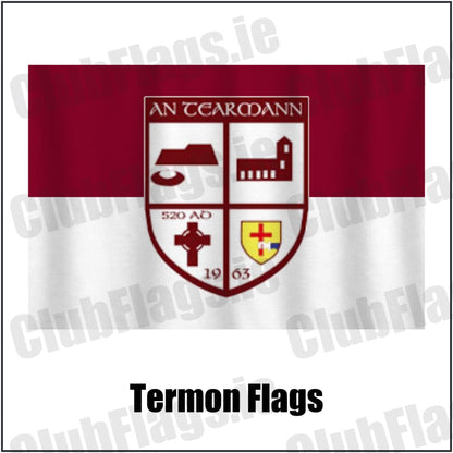 Termon Flags in maroon and white, featuring the club crest on realistic fabric with gentle vertical folds; County Donegal GAA. ClubFlags.ie.