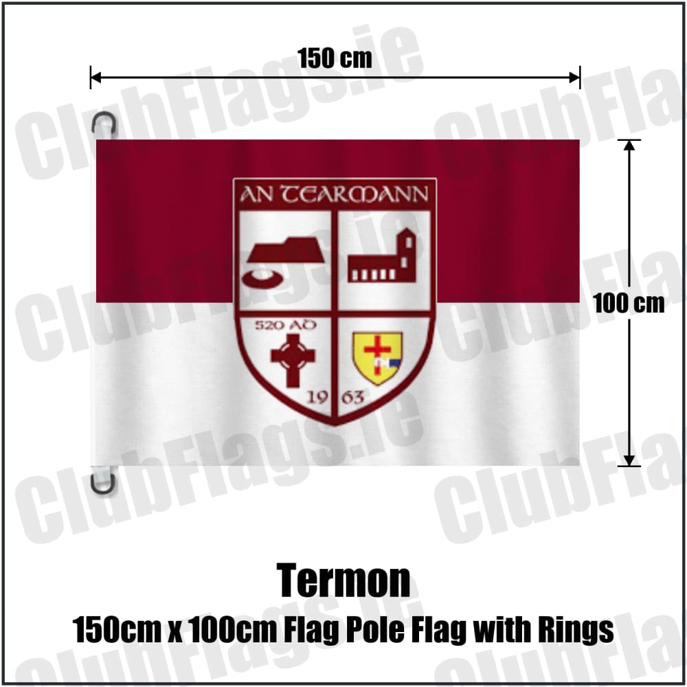 Termon 150cm x 100cm Flag Pole Flag with Rings in maroon and white, featuring the club crest on realistic fabric with gentle vertical folds; County Donegal GAA. ClubFlags.ie.