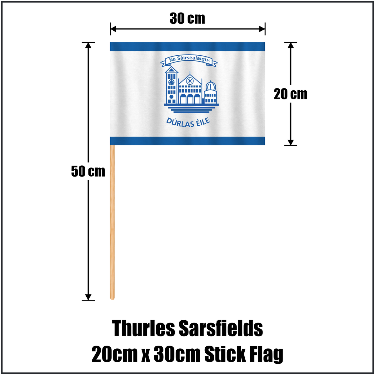 Thurles Sarsfields 20cm x 30cm Stick Flag, featuring the club crest and blue and white colours; County Tipperary GAA. ClubFlags.ie.