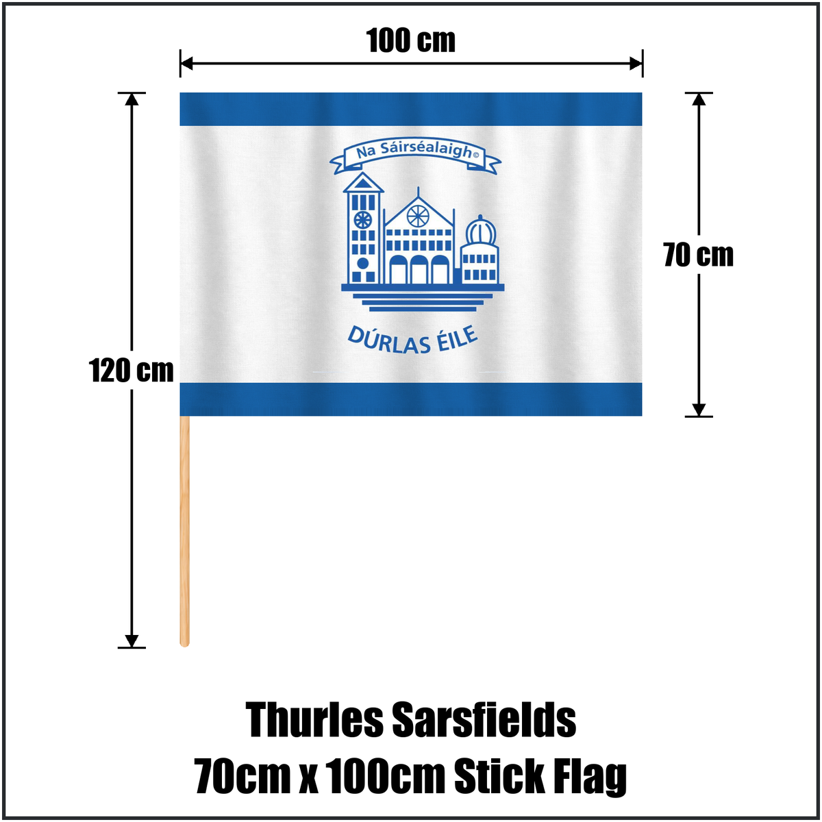 Thurles Sarsfields 70cm x 100cm Stick Flag, featuring the club crest and blue and white colours; County Tipperary GAA. ClubFlags.ie.