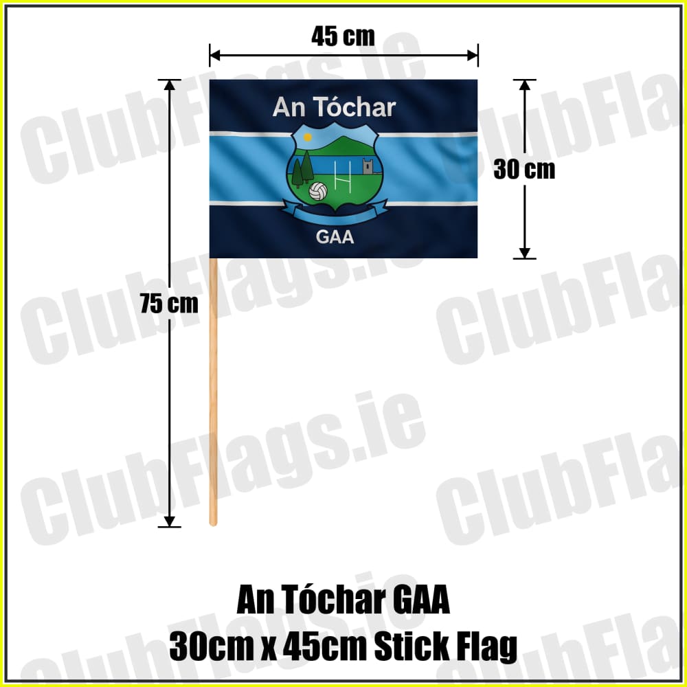 An Tóchar GAA 30cm x 45cm Stick Flag - ClubFlags.ie