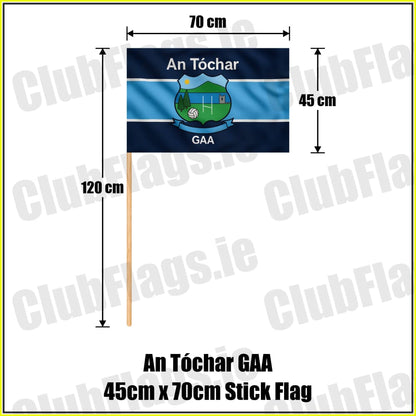 An Tóchar GAA 45cm x 70cm Stick Flag - ClubFlags.ie