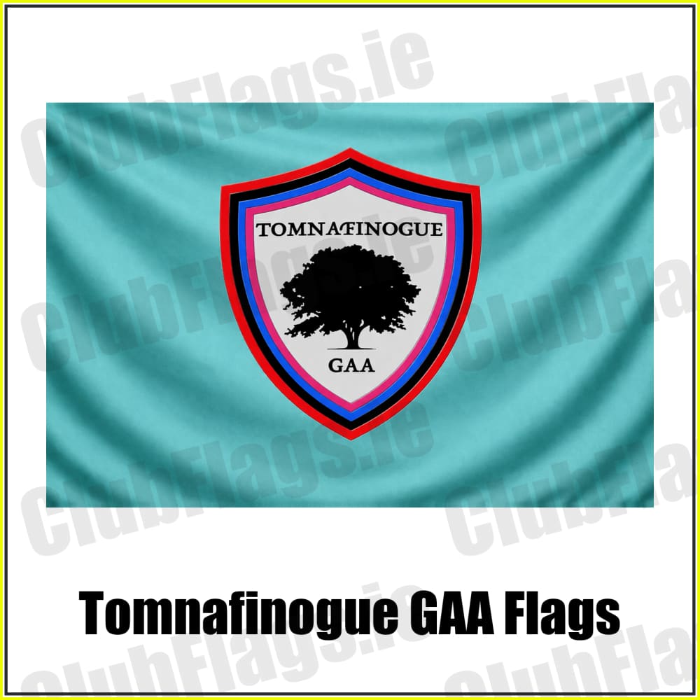 Tomnafinogue GAA Flags - ClubFlags.ie