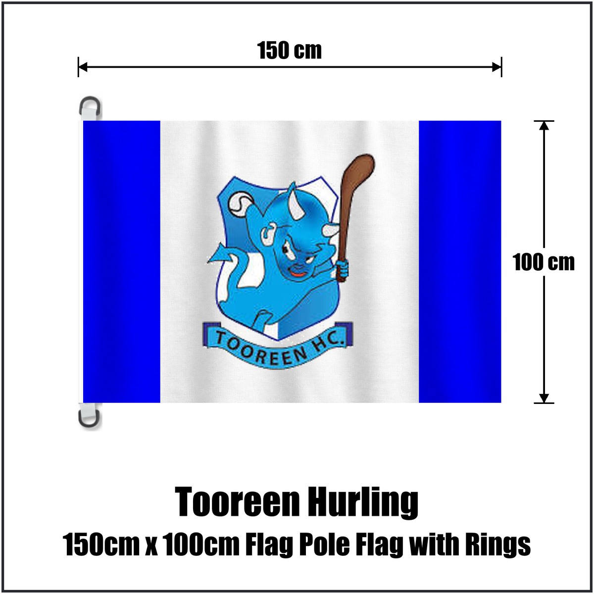 Tooreen Hurling 150cm x 100cm Flag Pole Flag with Rings, featuring the club crest and blue and white colours; County Mayo GAA. ClubFlags.ie.