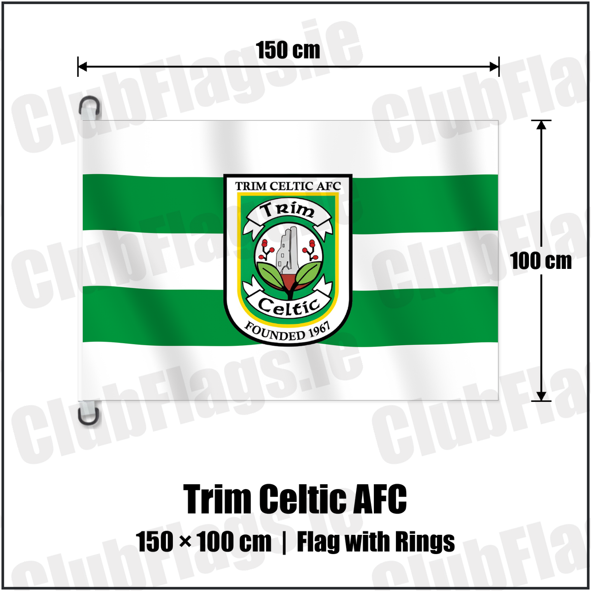 Trim Celtic AFC 150cm x 100cm Flag Pole Flag with Rings with the club crest and colours, Meath Football - ClubFlags.ie