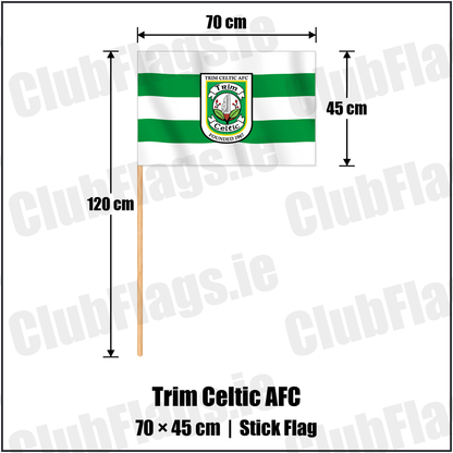 Trim Celtic AFC 45cm x 70cm Stick Flag with the club crest and colours, Meath Football - ClubFlags.ie