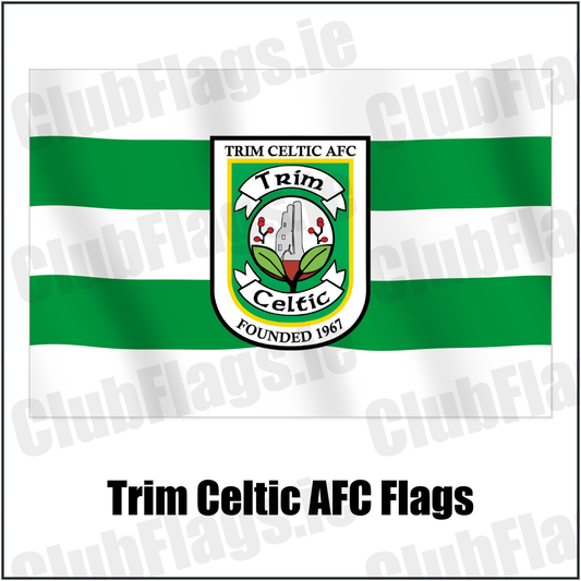 Trim Celtic AFC Flags with the club crest and colours, Meath Football - ClubFlags.ie