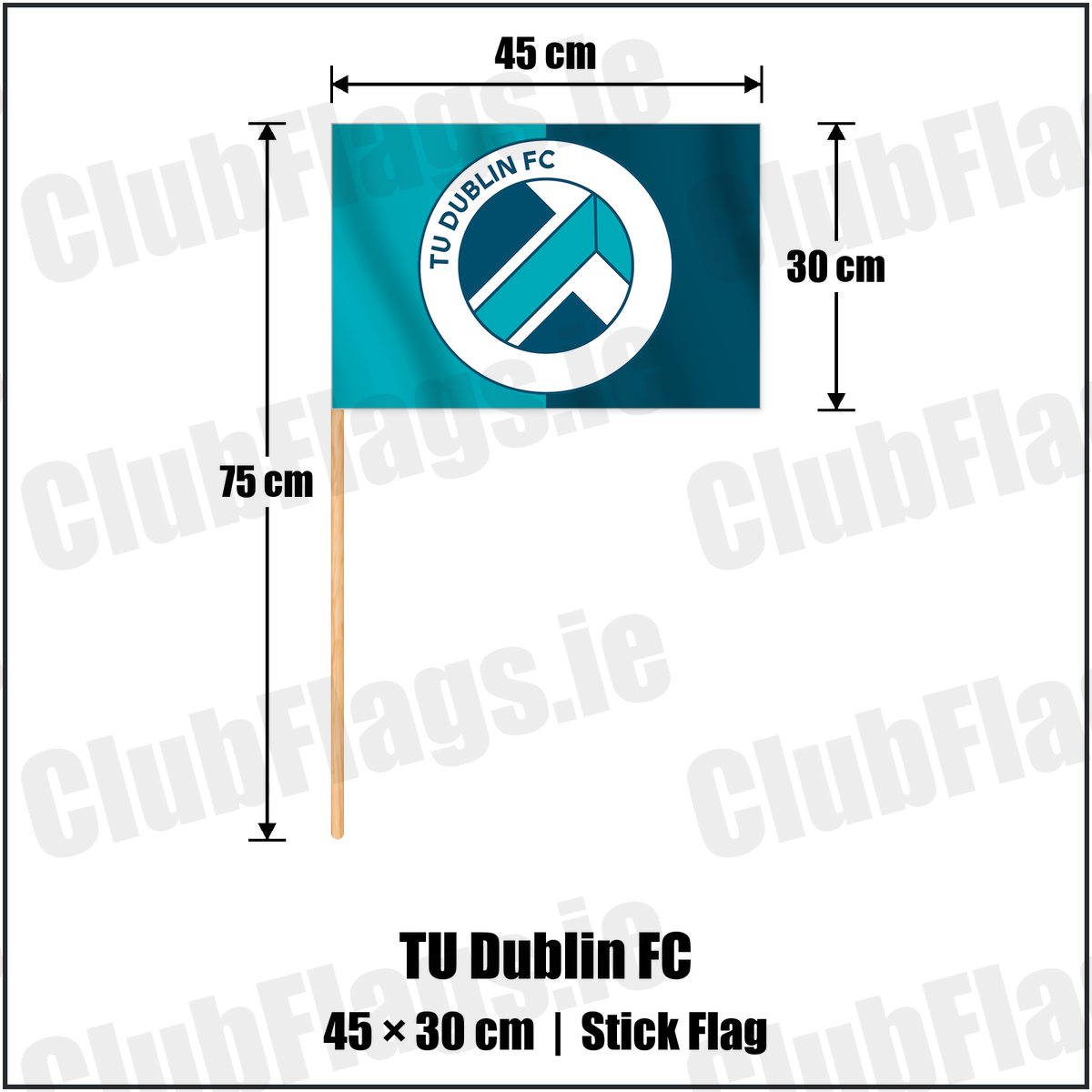 TU Dublin FC 30cm x 45cm Stick Flag with the club crest and colours, Dublin Football - ClubFlags.ie